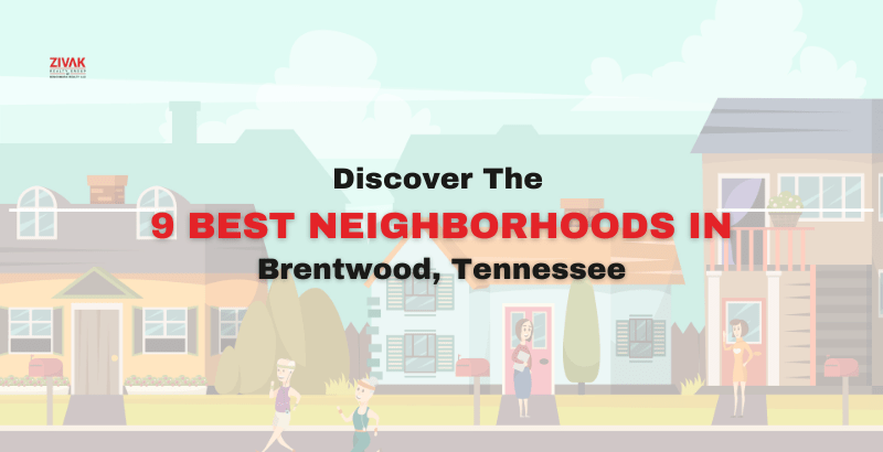 Best Neighborhoods in Brentwood, Tennessee