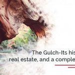 The Gulch-Its History