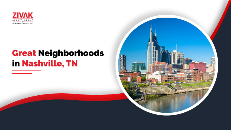 Great Neighborhoods in Nashville, TN