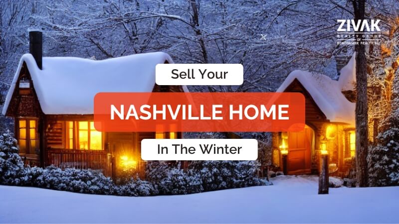 Sell Your Nashville Home In The Winter