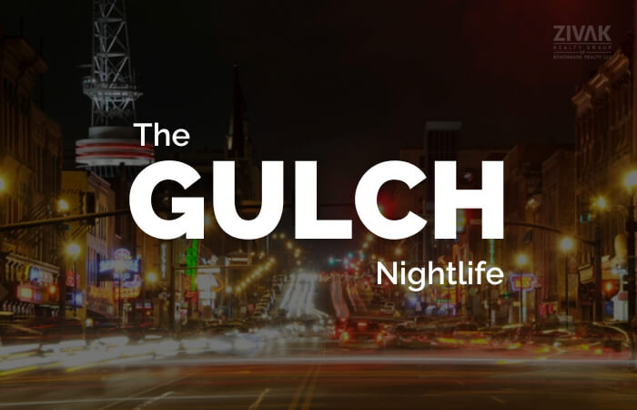 Nightlife and Vibe of the Gulch