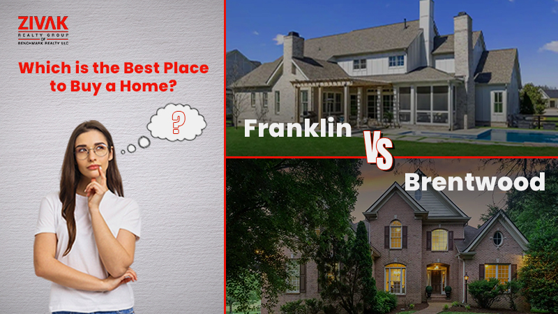 Franklin vs. Brentwood Which is the Best Place to Buy a Home